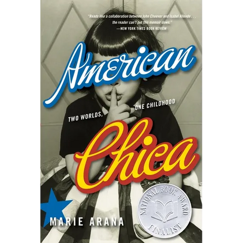 American Chica: Two Worlds, One Childhood