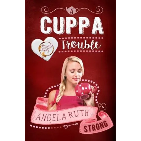 A Cuppa Trouble