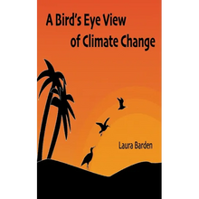 A Bird's Eye View of Climate Change - Paperback