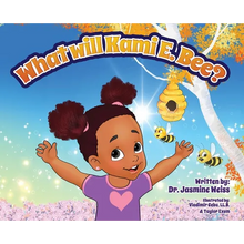 What Will Kami E. BEE? - Hardcover