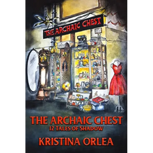 The Archaic Chest: 12 Tales of Shadow - Paperback