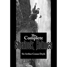 The Complete Sherlock Holmes - Paperback