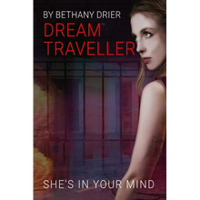 Dream Traveller: She's In Your Mind - Paperback