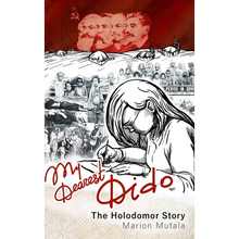 My Dearest Dido: The Holodomor Story