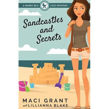Sandcastles and Secrets: A Nanny Blu Cozy Mystery - Paperback