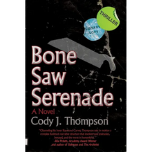 Bone Saw Serenade