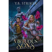 Virtuous Sons: A Greco-Roman Cultivation Epic (Virtuous Sons Book 1) - Paperback