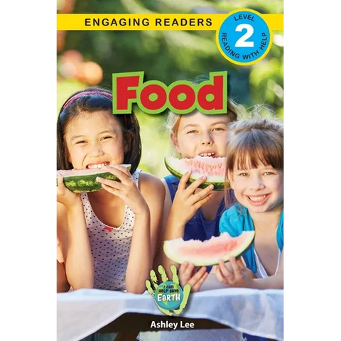 Food: I Can Help Save Earth (Engaging Readers, Level 2)