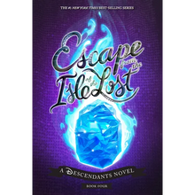 Escape from the Isle of the Lost: A Descendants Novel - Hardcover