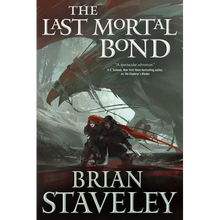The Last Mortal Bond: Chronicle of the Unhewn Throne, Book III - Paperback