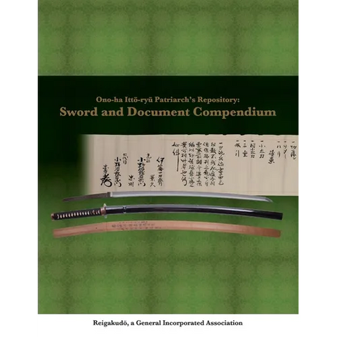 Ono-ha Itto-ryu Patriarch's Repository: Sword and Document Compendium