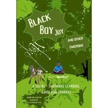 Black Boy Joy and other emotions: A social and emotional learning guide and journal - Paperback