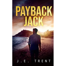 Payback Jack: A Vigilante Justice Thriller - Paperback