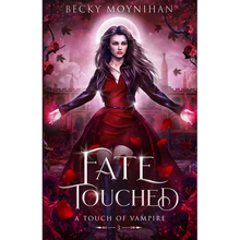 Fate Touched: A Paranormal Vampire Romance - Paperback