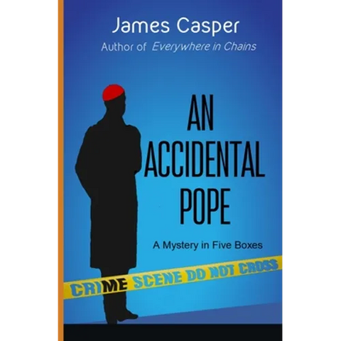 An Accidental Pope: A Mystery in Five Boxes