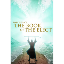 Dark Titan's The Book of The Elect - Paperback