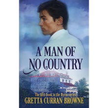 A Man of No Country: Book 5 of the Lord Byron Series (Continental) - Paperback
