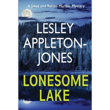 Lonesome Lake: A Burning Cabin... A Missing Person... The Hunt is on