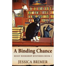 A Binding Chance - Hardcover
