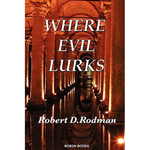 Where Evil Lurks