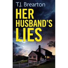 HER HUSBAND'S LIES an unputdownable psychological thriller with a breathtaking twist - Paperback