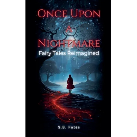 Once Upon a Nightmare: Fairy Tales Reimagined