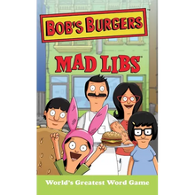 Bob's Burgers Mad Libs: World's Greatest Word Game