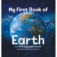 My First Book of Earth: All about Our Planet for Kids