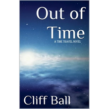 Out of Time: a Time Travel Novel