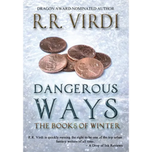 Dangerous Ways - Hardcover