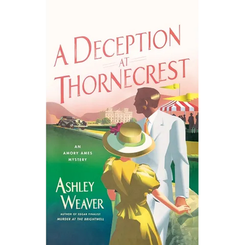 A Deception at Thornecrest: An Amory Ames Mystery