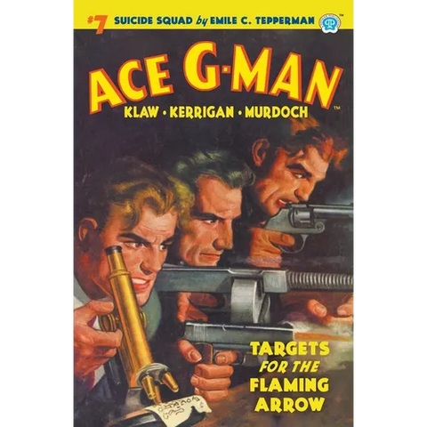 Ace G-Man #7: Targets for the Flaming Arrow