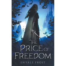 The Price of Freedom