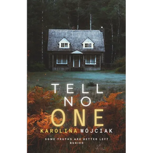 Tell no one