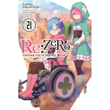 RE: Zero -Starting Life in Another World-, Vol. 21 (Light Novel): Volume 21 - Paperback