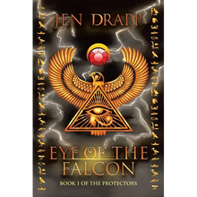 Eye of the Falcon: Book 1 of the Protectors