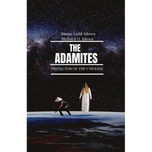 The Adamites: Protector of the Universe - Paperback