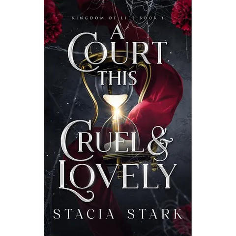 A Court This Cruel and Lovely