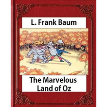 The Marvelous Land of Oz(1904)by L. Frank Baum (Books of Wonder) - Paperback
