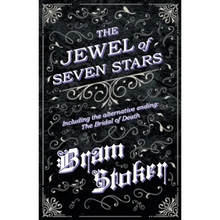 The Jewel of Seven Stars - Including the alternative ending: The Bridal of Death