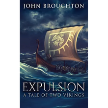Expulsion: A Tale Of Two Vikings - Hardcover