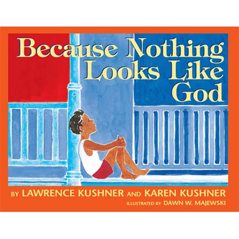 Because Nothing Looks Like God