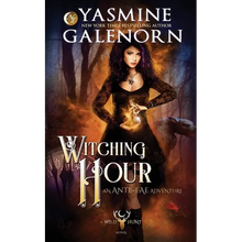 Witching Hour: An Ante-Fae Adventure