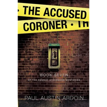 The Accused Coroner: A Hardboiled Fugitive Mystery with Family Secrets - Paperback