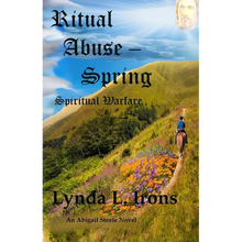 Ritual Abuse - Spring: Spiritual Warfare
