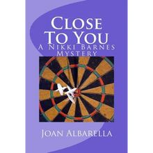 Close To You: A Nikki Barnes Mystery