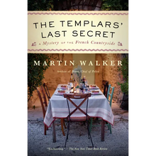 The Templars' Last Secret: A Mystery of the French Countryside