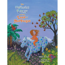 The Polkadot Pony and the Land of NotForgot