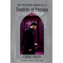 Tendrils of Passion: The Possession Chronicles #3 - Paperback