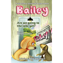 A Tale From A Fox Hound Beagle Named Bailey: Are we going to the lake yet?